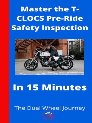 cover image of Master the T-CLOCS Pre-Ride Safety Inspection in 15 Minutes